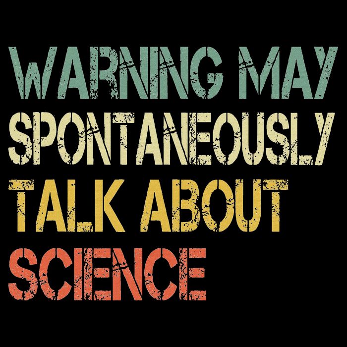 Retro Funny Scientist Warning May Talk About Science Teacher T-Shirt
