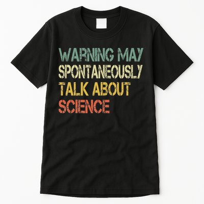 Retro Funny Scientist Warning May Talk About Science Teacher Tall T-Shirt