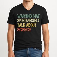 Retro Funny Scientist Warning May Talk About Science Teacher V-Neck T-Shirt