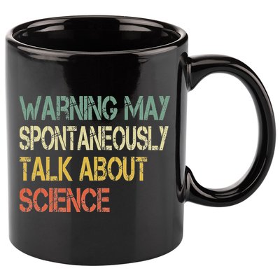 Retro Funny Scientist Warning May Talk About Science Teacher 11oz C Handle Ceramic Mug