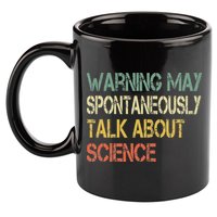 Retro Funny Scientist Warning May Talk About Science Teacher 11oz C Handle Ceramic Mug