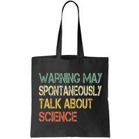 Retro Funny Scientist Warning May Talk About Science Teacher Bag
