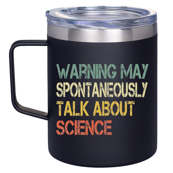 Retro Funny Scientist Warning May Talk About Science Teacher 12oz Stainless Steel Coffee Mug