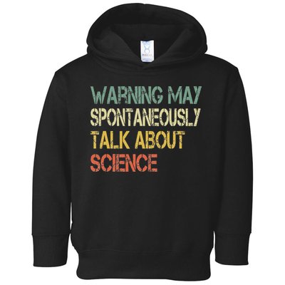 Retro Funny Scientist Warning May Talk About Science Teacher Toddler Hoodie