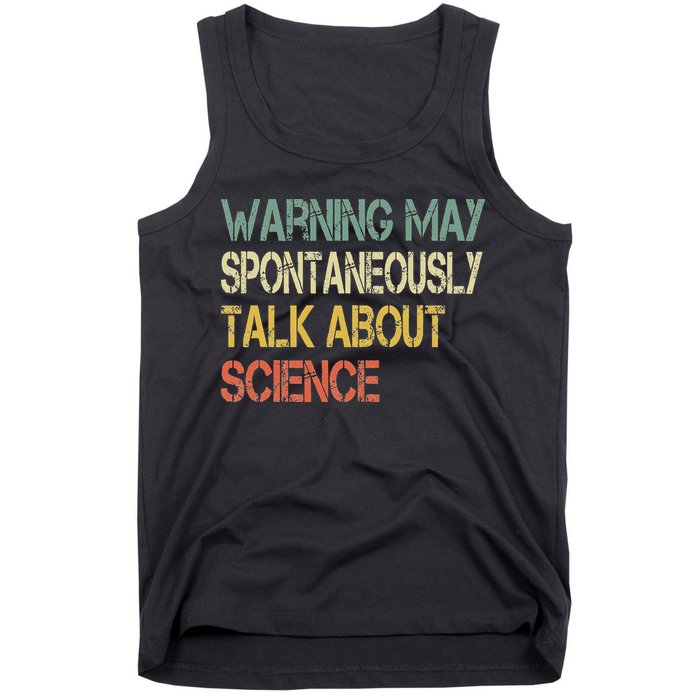 Retro Funny Scientist Warning May Talk About Science Teacher Tank Top