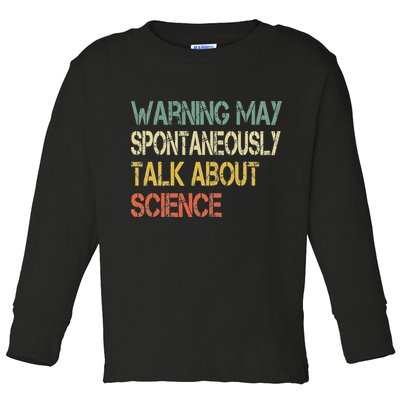 Retro Funny Scientist Warning May Talk About Science Teacher Toddler Long Sleeve Shirt