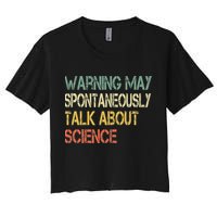 Retro Funny Scientist Warning May Talk About Science Teacher Crop Top