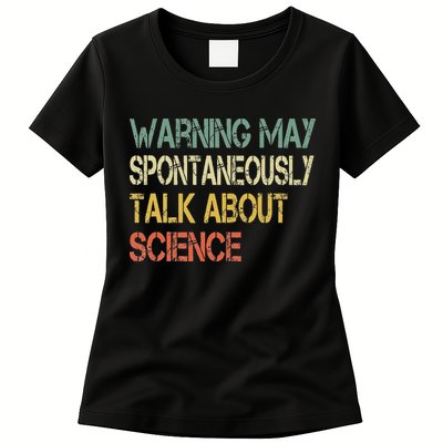 Retro Funny Scientist Warning May Talk About Science Teacher Womens T-Shirt