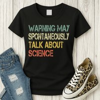 Retro Funny Scientist Warning May Talk About Science Teacher Womens T-Shirt
