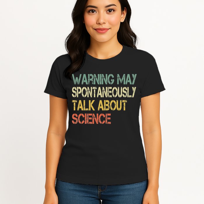 Retro Funny Scientist Warning May Talk About Science Teacher Womens T-Shirt
