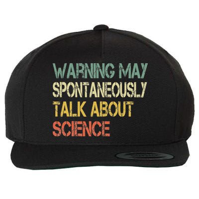 Retro Funny Scientist Warning May Talk About Science Teacher Wool Snapback Cap