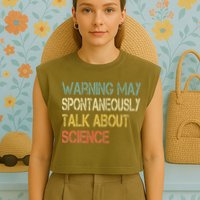 Retro Funny Scientist Warning May Talk About Science Teacher Garment-Dyed Women's Muscle Tee