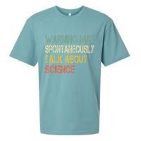Retro Funny Scientist Warning May Talk About Science Teacher Sueded Cloud Jersey T-Shirt