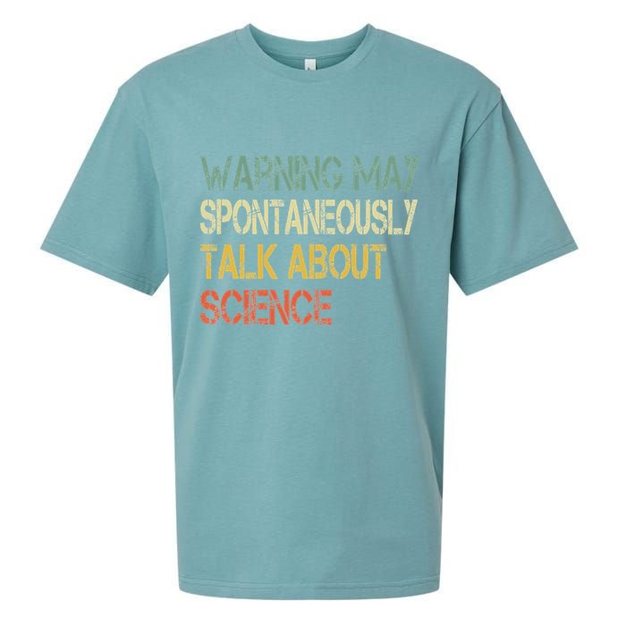 Retro Funny Scientist Warning May Talk About Science Teacher Sueded Cloud Jersey T-Shirt