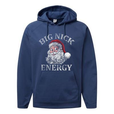 Retro Funny Santa Face Big Nick Energy Xmas Meaningful Gift Performance Fleece Hoodie