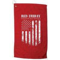 Red Friday Support Our Troops Military Memorial day Platinum Collection Golf Towel