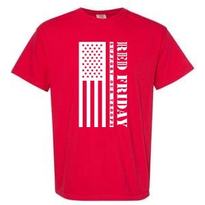 RED Friday Support Our Troops Remember Everyone Deployed Garment-Dyed Heavyweight T-Shirt