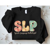 Retro Floral Slp Speech Language Pathologist Speech Therapy Sweatshirt