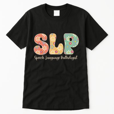 Retro Floral Slp Speech Language Pathologist Speech Therapy Tall T-Shirt