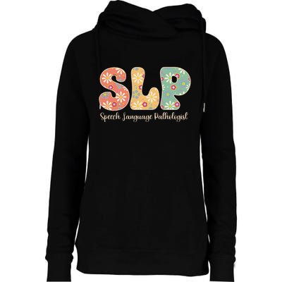 Retro Floral Slp Speech Language Pathologist Speech Therapy Womens Funnel Neck Pullover Hood