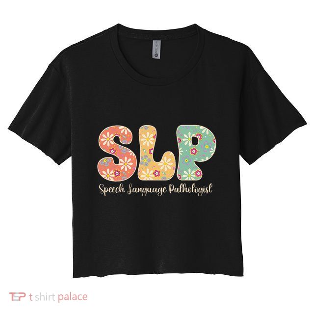 Retro Floral Slp Speech Language Pathologist Speech Therapy Crop Top