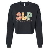 Retro Floral Slp Speech Language Pathologist Speech Therapy Cropped Pullover Crew