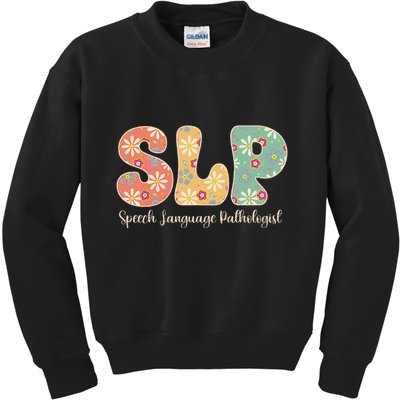 Retro Floral Slp Speech Language Pathologist Speech Therapy Kids Sweatshirt