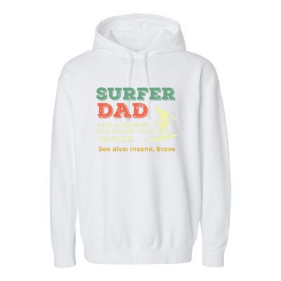 Retro Father Surfing Vintage Surfer Dad Beach 1970s Surf Gift Garment-Dyed Fleece Hoodie