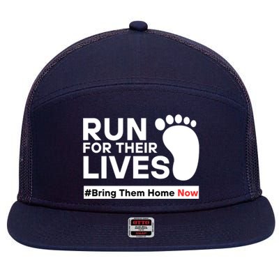 Run For Their Lives Bring Them Home Now 7 Panel Mesh Trucker Snapback Hat