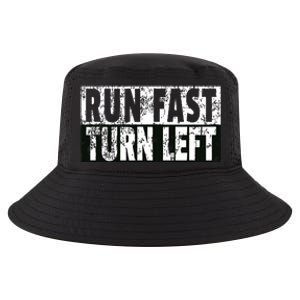 Run Fast Turn Left Funny Track Racing Joke Cool Comfort Performance Bucket Hat