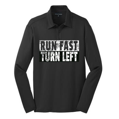 Run Fast Turn Left Funny Track Racing Joke Silk Touch Performance Long Sleeve Polo