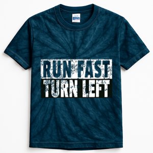 Run Fast Turn Left Funny Track Racing Joke Kids Tie-Dye T-Shirt