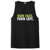 Run Fast Turn Left Funny Track Runner Motivational Fitness PosiCharge Competitor Tank