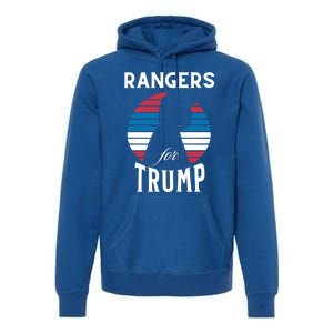 Rangers For Trump 2024 Take America Back Election Cute Gift Premium Hoodie