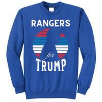 Rangers For Trump 2024 Take America Back Election Cute Gift Tall Sweatshirt