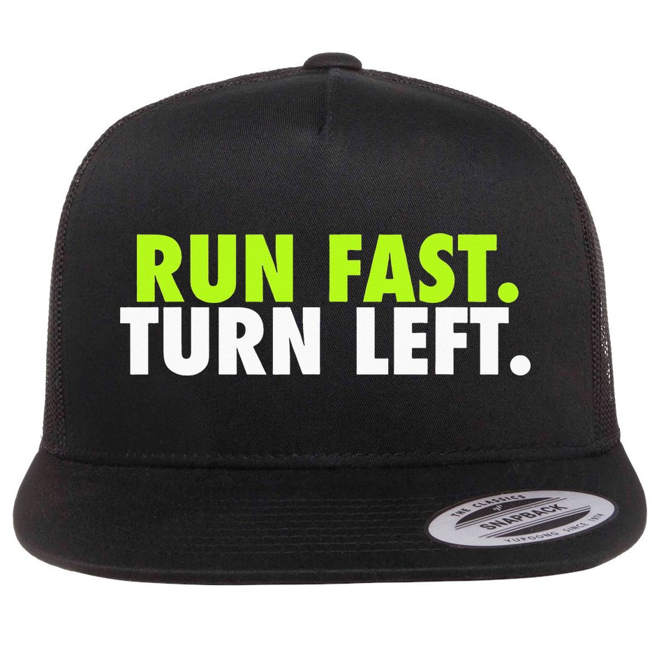 Run Fast Turn Left Funny Track Runner Motivational Fitness Flat Bill Trucker Hat