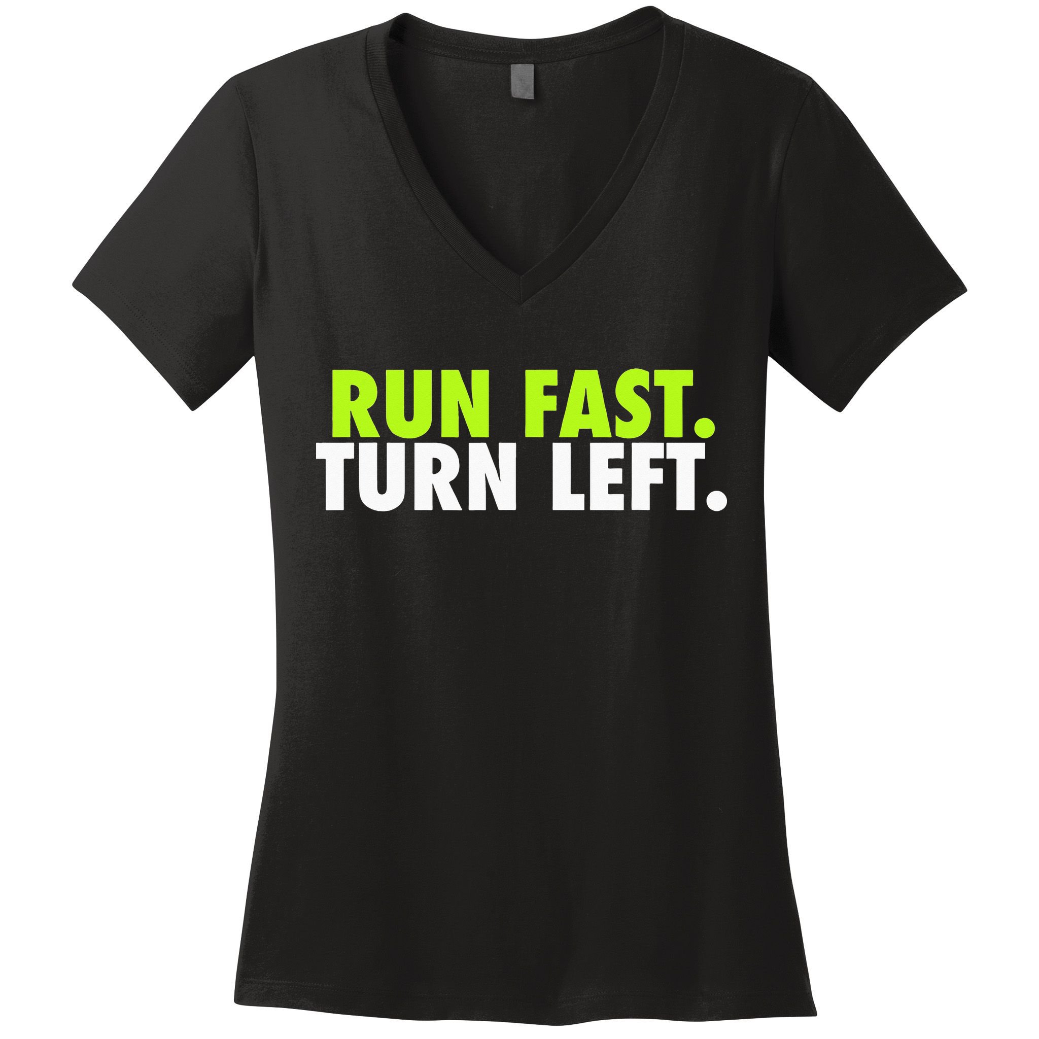 Run Fast Turn Left Funny Track Runner Motivational Fitness Women's V-Neck T-Shirt