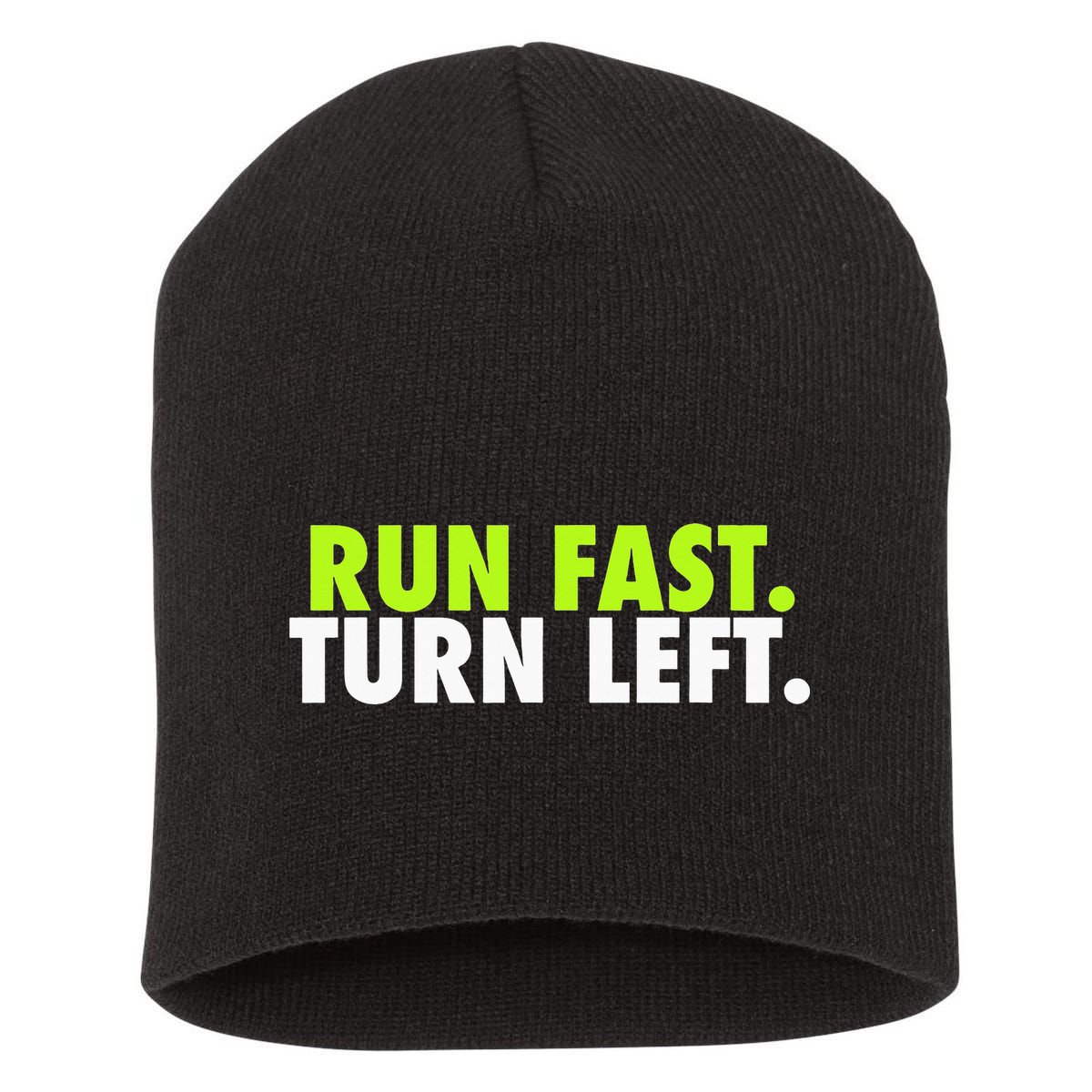 Run Fast Turn Left Funny Track Runner Motivational Fitness Short Acrylic Beanie