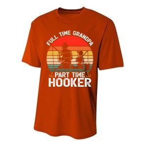 Retro Full Time Grandpa Part Time Hooker Fathers Day Fishing Gift Performance Sprint T-Shirt