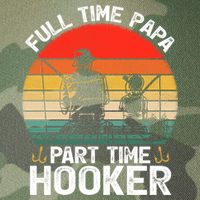 Retro Full Time Papa Part Time Hooker Father's Day Fishing Gift Legacy Tie Dye Trucker Hat