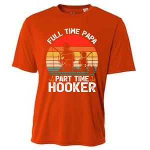 Retro Full Time Papa Part Time Hooker Father's Day Fishing Gift Cooling Performance Crew T-Shirt