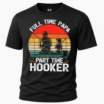 Retro Full Time Papa Part Time Hooker Father's Day Fishing Gift Performance Shirt