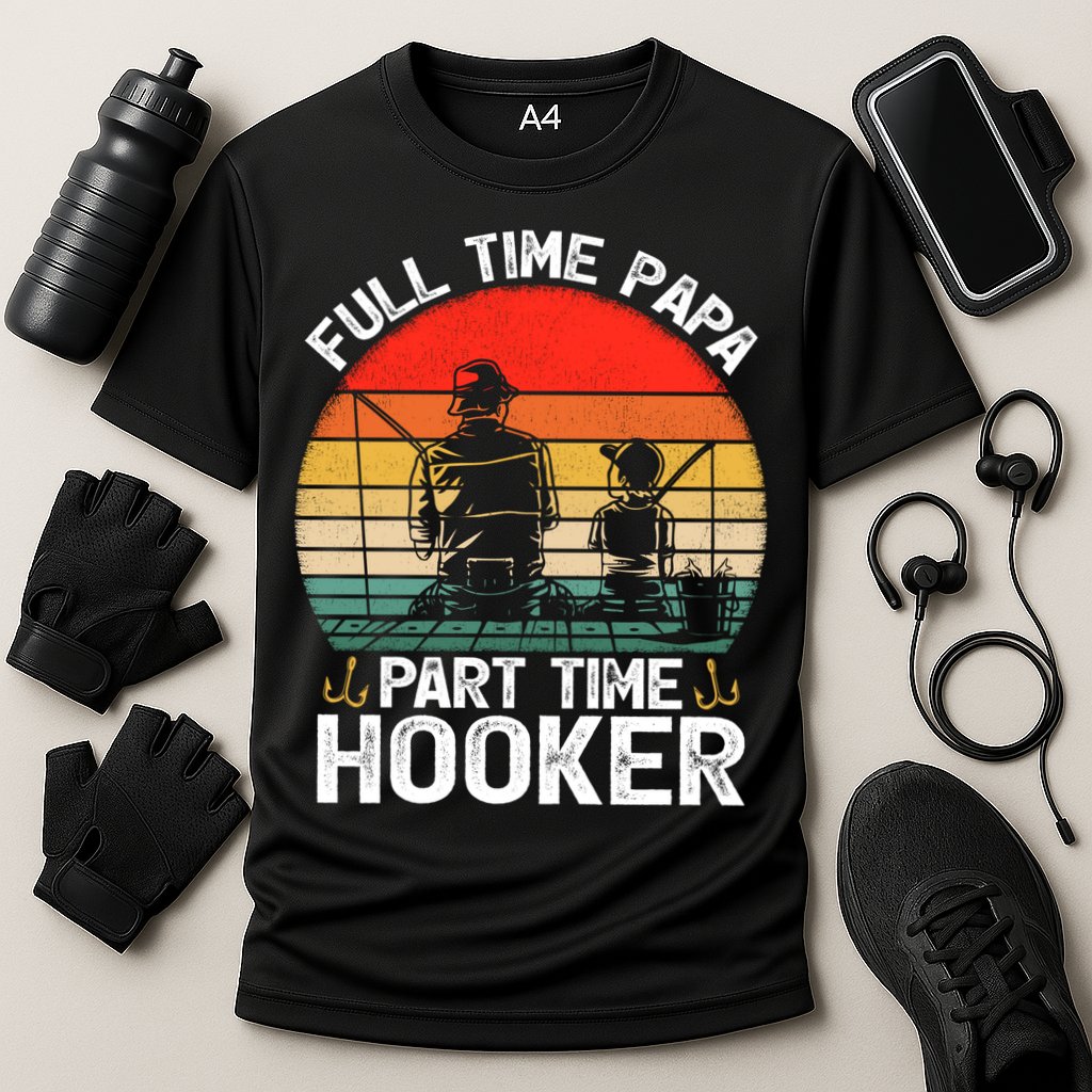 Retro Full Time Papa Part Time Hooker Father's Day Fishing Gift Performance Shirt