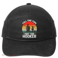 Retro Full Time Papa Part Time Hooker Father's Day Fishing Gift 7-Panel Snapback Hat