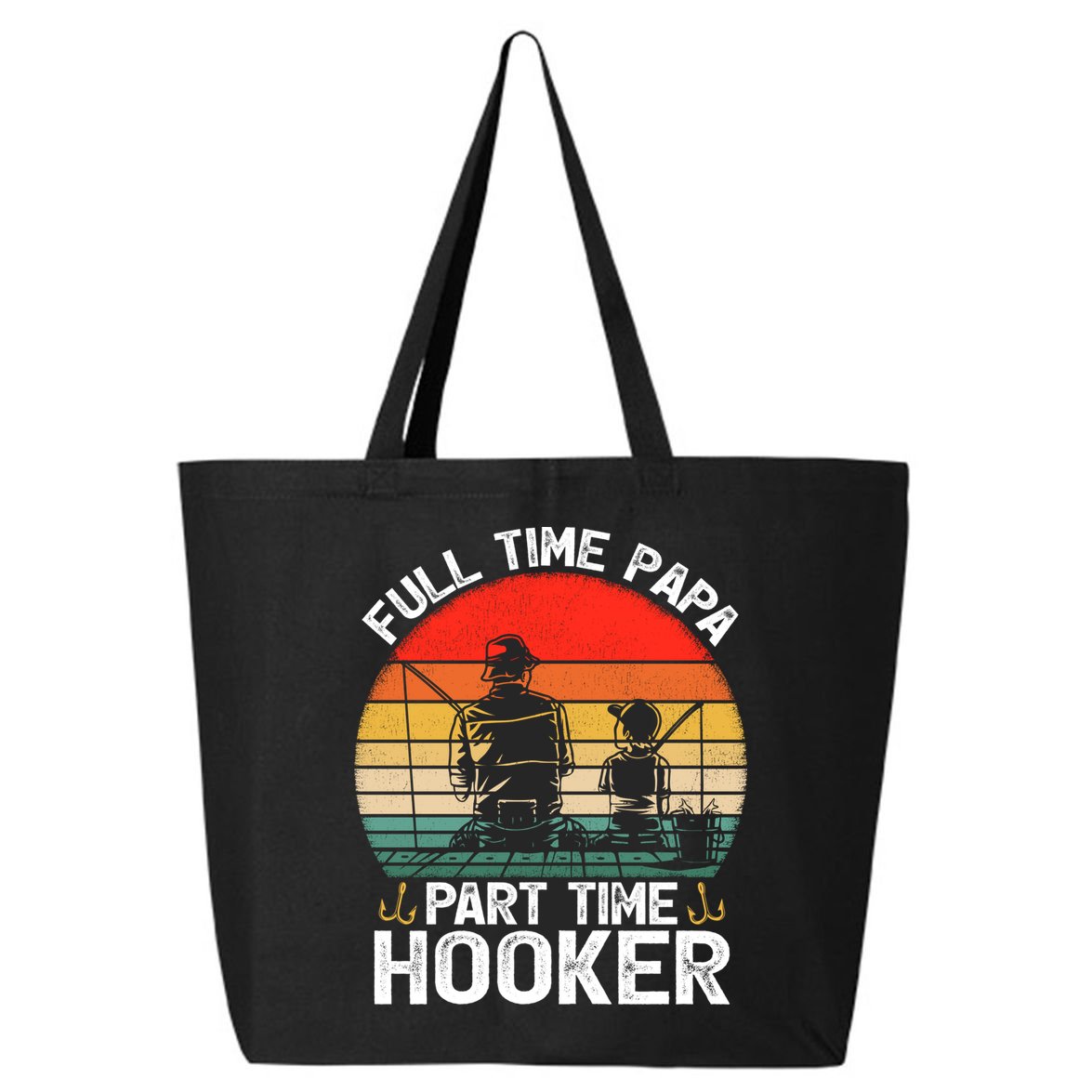 Retro Full Time Papa Part Time Hooker Father's Day Fishing Gift 25L Jumbo Tote