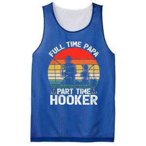 Retro Full Time Papa Part Time Hooker Father's Day Fishing Gift Mesh Reversible Basketball Jersey Tank