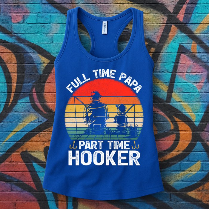 Retro Full Time Papa Part Time Hooker Father's Day Fishing Gift Womens Tank Top