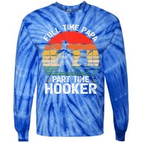 Retro Full Time Papa Part Time Hooker Father's Day Fishing Gift Tie-Dye Long Sleeve Shirt