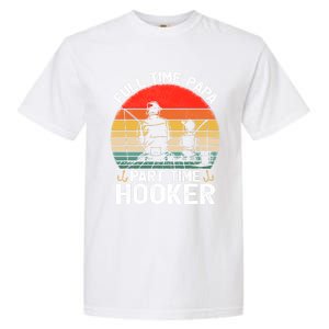 Retro Full Time Papa Part Time Hooker Father's Day Fishing Gift Garment-Dyed Heavyweight T-Shirt