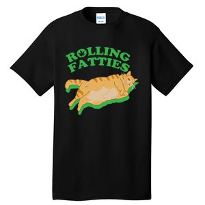 Rolling Fatties: The Purrfect Blend Of Cannabis And Cat Humor Tall T-Shirt